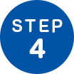 STEP 4